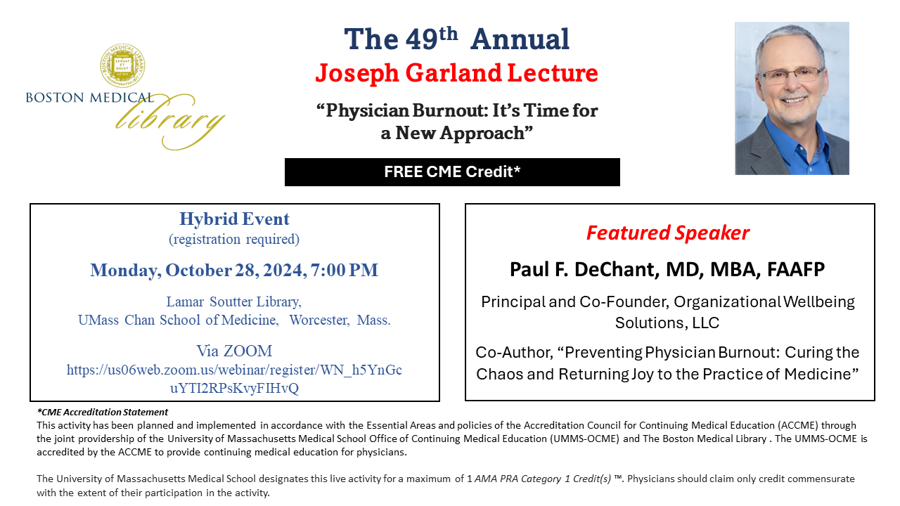 49th Annual Joseph Garland Lecture by Boston Medical Library, MA featuring Dr. Paul DeChant